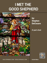 I Met The Good Shepherd Two-Part Mixed choral sheet music cover